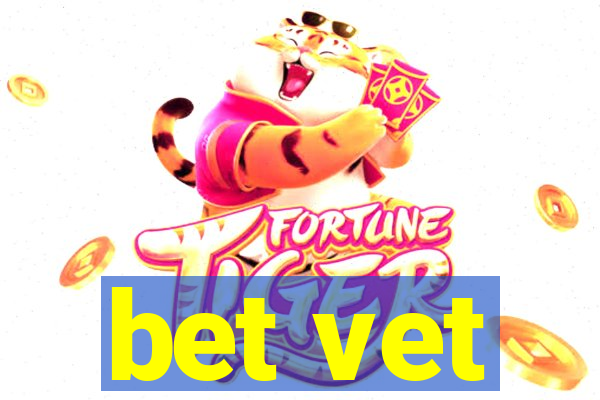 bet vet